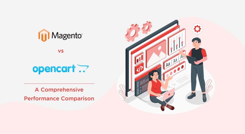 Magento vs OpenCart: A Comprehensive Performance Comparison