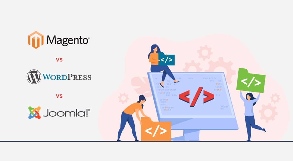 Magento vs WordPress vs Joomla