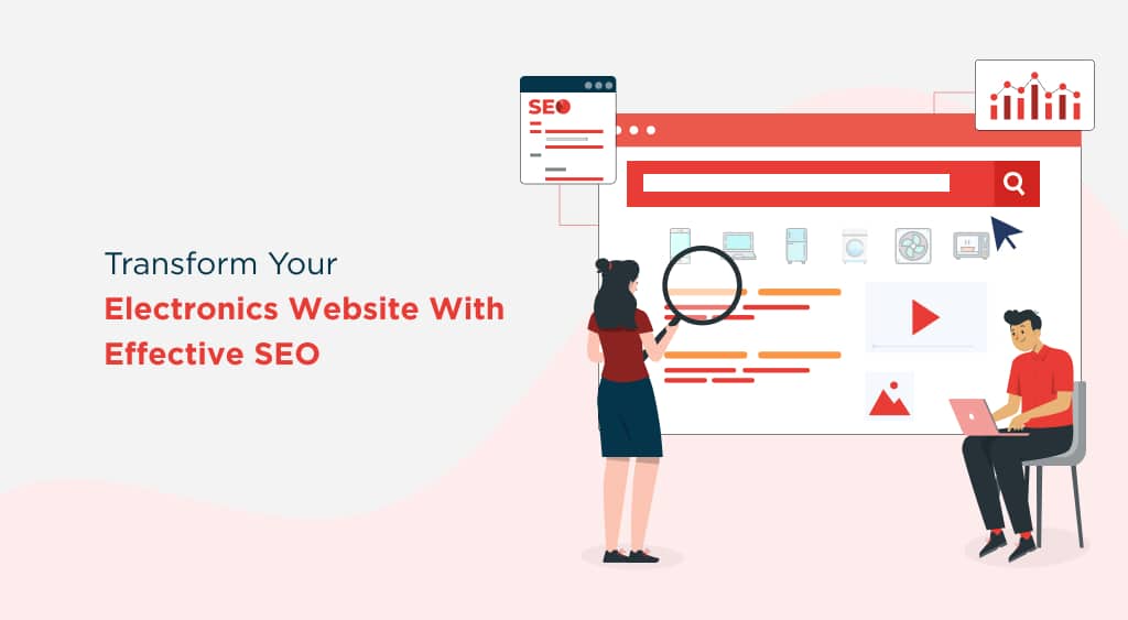 Transform Your Electronics Website with Effective SEO