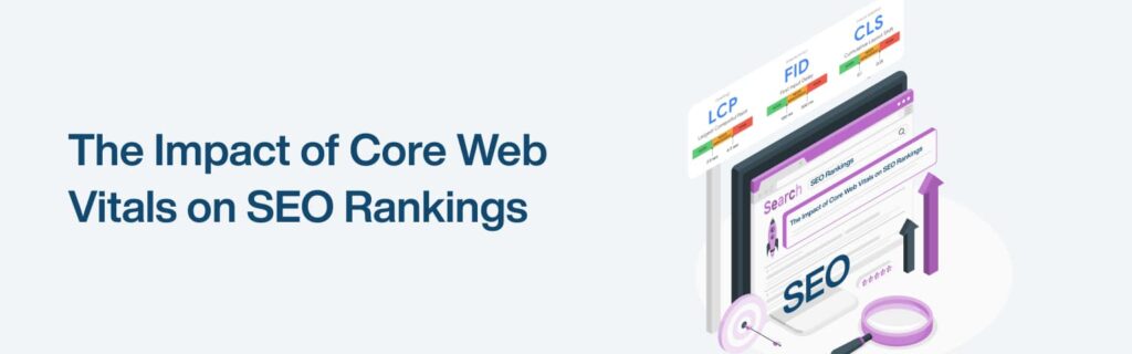 The Impact of Core Web Vitals on SEO