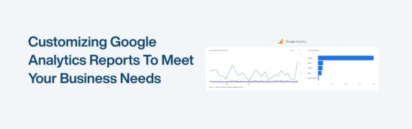 customizing google analytics reports