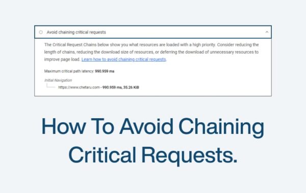 how to avoid chaining critical requests