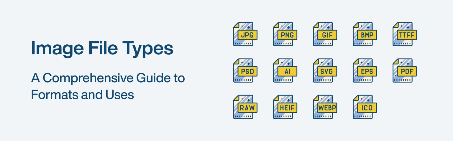 Image File Types: A Comprehensive Guide to Formats and Uses