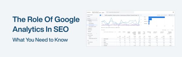 the role of google analytics in seo